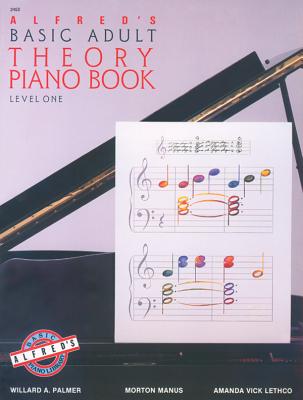 Alfred's Basic Adult Piano Course Theory, Bk 1 - Palmer, Willard A, and Manus, Morton, and Lethco, Amanda Vick