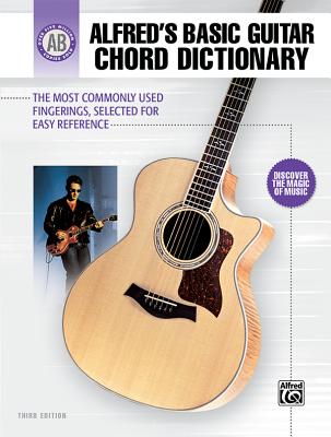 Alfred's Basic Guitar Chord Dictionary: The Most Commonly Used Fingerings, Selected for Easy Reference - Manus, Morton