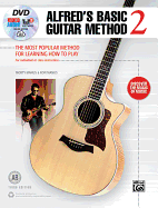Alfred's Basic Guitar Method, Bk 2: The Most Popular Method for Learning How to Play, Book, DVD & Online Video/Audio/Software