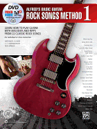 Alfred's Basic Guitar Rock Songs Method, Bk 1: Learn How to Play Guitar with Melodies and Riffs from 22 Classic Rock Songs, Book, DVD & Online Video/Audio/Software