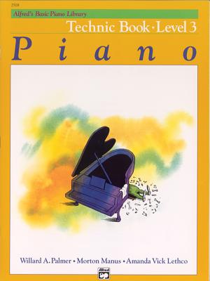 Alfred's Basic Piano Library Technic, Bk 3 - Palmer, Willard A, and Manus, Morton, and Lethco, Amanda Vick