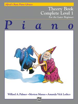 Alfred's Basic Piano Library Theory Complete, Bk 1: For the Later Beginner - Palmer, Willard A, and Manus, Morton, and Lethco, Amanda Vick