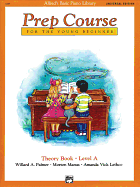 Alfred's Basic Piano Prep Course Theory Book, Bk a: For the Young Beginner