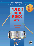 Alfred's Drum Method, Bk 1: The Most Comprehensive Beginning Snare Drum Method Ever!, Book & DVD (Hard Case)