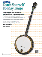 Alfred's Teach Yourself to Play Banjo: Everything You Need to Know to Start Playing the 5-String Banjo
