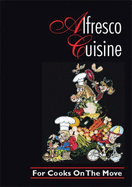 Alfresco Cuisine: For Cooks on the Move - Armstrong, Andrew, and Armstrong, Hazel