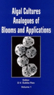 Algal Cultures, Analogues of Blooms and Applications