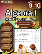 Algebra 1 Workbook 9th and 10th Grade: Grade 9-10 Algebra 1 Workbook, Verbal Algebra, Linear and Quadratic Equations, Polynomials, Equations and Expressions