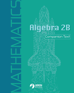 Algebra 2B Companion Text