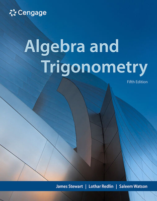 Algebra and Trigonometry - Stewart, James, and Redlin, Lothar, and Watson, Saleem