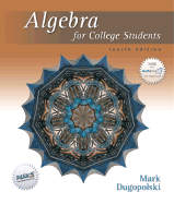 Algebra for College Students - Dugopolski, Mark