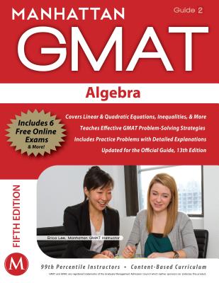 Algebra GMAT Strategy Guide - Manhattan GMAT