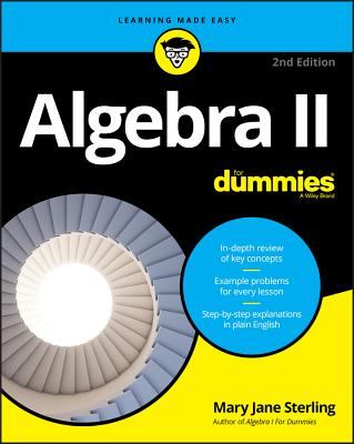 Algebra II For Dummies - Sterling, Mary Jane