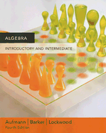 Algebra: Introductory and Intermediate