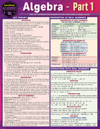 Algebra Part 1: A Quickstudy Laminated Reference Guide