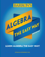 Algebra, the Easy Way