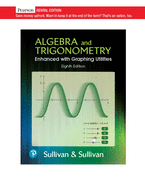Algebra & Trigonometry Enhanced with Graphing Utilities [rental Edition]