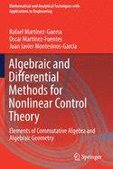 Algebraic and Differential Methods for Nonlinear Control Theory: Elements of Commutative Algebra and Algebraic Geometry