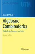 Algebraic Combinatorics: Walks, Trees, Tableaux, and More
