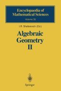 Algebraic Geometry II: Cohomology of Algebraic Varieties. Algebraic Surfaces - Shafarevich, I.R. (Contributions by), and Treger, R. (Translated by), and Danilov, V.I. (Contributions by)