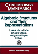 Algebraic Structures and Their Representations: XV Coloquio Latinoamericano de Algebra, Cocoyoc, Morelos, Mxico, July 20-26, 2003