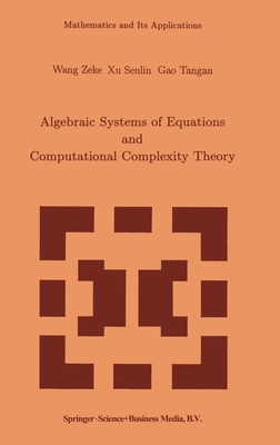 Algebraic Systems and Computational Complexity Theory - Wang, Tse-K'o, and Wang, Z, and Xu, S