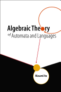 Algebraic Theory of Automata and Lang...