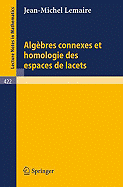 Algebres Connexes Et Homologie Des Espaces de Lacets