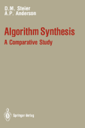 Algorithm Synthesis: A Comparative Study