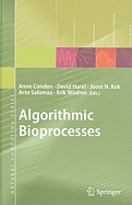 Algorithmic Bioprocesses