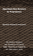 Algorithmic Data Structure for Programmers: Algorithmic Thinking for Programmers
