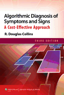 Algorithmic Diagnosis of Symptoms and Signs: A Cost-Effective Approach