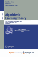 Algorithmic Learning Theory: 15th International Conference, Alt 2004, Padova, Italy, October 2-5, 2004. Proceedings