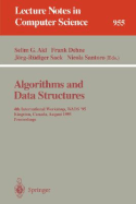 Algorithms and Data Structures: 4th International Workshop, Wads '95, Kingston, Canada, August 16 - 18, 1995. Proceedings