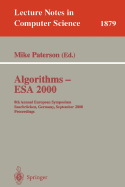 Algorithms - ESA 2000: 8th Annual European Symposium Saarbrcken, Germany, September 5-8, 2000 Proceedings