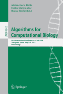 Algorithms for Computational Biology: First International Conference, Alcob 2014, Tarragona, Spain, July 1-3, 2014, Proceedings