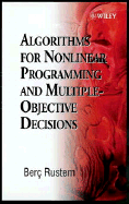 Algorithms for Nonlinear Programming and Multiple-Objective Decisions