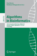 Algorithms in Bioinformatics: 14th International Workshop, Wabi 2014, Wroclaw, Poland, September 8-10, 2014. Proceedings