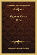 Algunos Versos (1879)