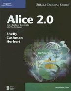 Alice 2.0: Introductory Concepts and Techniques