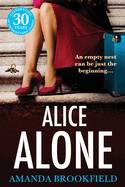 Alice Alone: A brilliant book club read from Amanda Brookfield