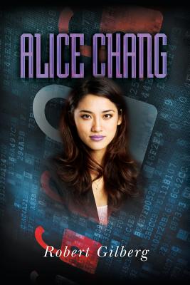 Alice Chang - Gilberg, Robert