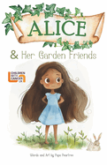 Alice & Her Garden Friends