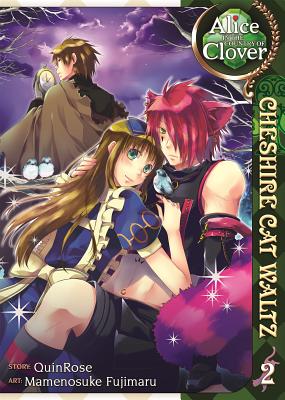 Alice in the Country of Clover, Volume 2: Cheshire Cat Waltz - Quinrose