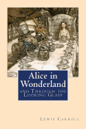 Alice in Wonderland: And Through the Looking Glass