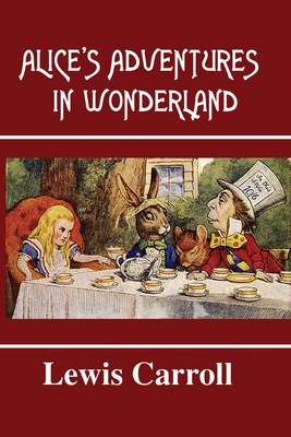 Alice in Wonderland - Carroll, Lewis