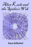 Alice Keele and the Spider's Web