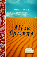 Alice Springs: 1a Novel