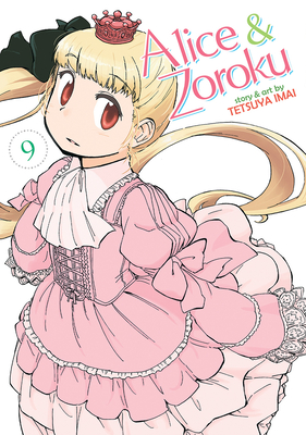 Alice & Zoroku Vol. 9 - Imai, Tetsuya