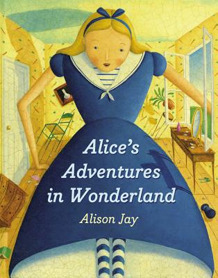 Alice's Adventures in Wonderland - Jay, Alison